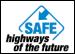Safe Highways of the Future Safe Highways of the Future